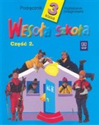 Wesoła szk... - Hanna Dobrowolska, Anna Konieczna, Wojciech Dziabaszewski -  Polish Bookstore 