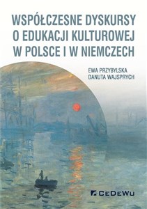 Picture of Współczesne dyskursy o edukacji kulturowej w Polsce i w Niemczech