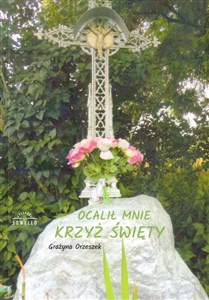 Picture of Ocalił Mnie Krzyż Święty