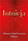 Intuicja - Adamus Saint-Germain, Tobiasz -  books in polish 