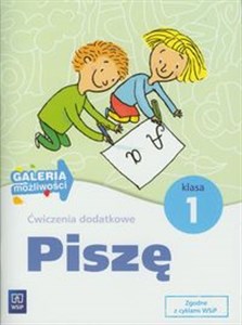 Picture of Piszę 1 Ćwiczenia dodatkowe edukacja wczesnoszkolna