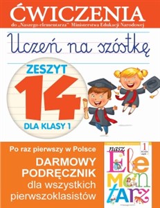 Picture of Uczeń na szóstkę Zeszyt 14 dla klasy 1 Ćwiczenia do Naszego elementarza Ministerstwa Edukacji Narodowej