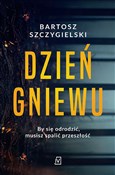 Książka : Dzień gnie... - Bartosz Szczygielski