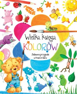 Picture of Wielka księga kolorów Zabawna przygoda w krainie barw