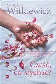 Cześć co s... - Magdalena Witkiewicz -  Polish Bookstore 