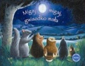 Picture of Migaj, migaj, gwiazdko mała