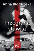 Książka : Przegrana ... - Anna Kłodzińska