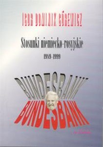 Picture of Stosunki niemiecko-rosyjskie 1989-1999