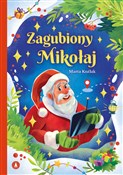 Zagubiony ... - Marta Koźlak, Milena Molenda -  foreign books in polish 