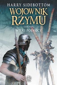 Picture of Wojownik Rzymu część 5 Wilki Północy