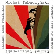 Legendy lu... - Michał Tabaczyński -  foreign books in polish 