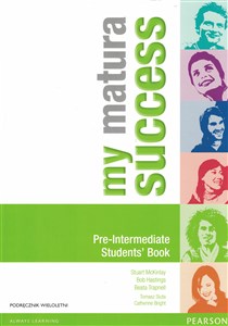 Obrazek My Matura Success Pre-Intermediate Podręcznik wieloletni + CD Szkoła ponadgimnazjalna