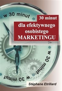 Picture of 30 minut dla efektywnego osobistego marketingu