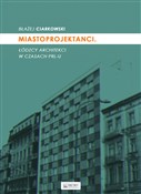 Miastoproj... - Błażej Ciarkowski -  books from Poland