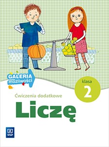 Picture of Liczę 2 Ćwiczenia dodatkowe Edukacja wczesnoszkolna