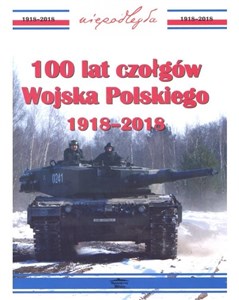 Picture of 100 lat czołgów Wojska Polskiego 1918-2018