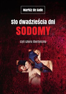 Picture of Sto dwadzieścia dni Sodomy czyli szkoła libertynizmu