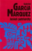 Jesień pat... - Gabriel Garcia Marquez -  foreign books in polish 