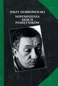 Wspomnieni... - Jerzy Dobrowolski -  books from Poland