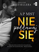 Nie poddaw... - A.P. Mist -  Polish Bookstore 