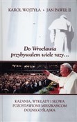 Do Wrocław... - Jan Paweł II -  books from Poland