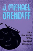 Zobacz : The Pot Th... - J. Michael Orenduff
