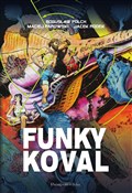 Funky Kova... - Bogusław Polch, Maciej Parowski, Jacek Rodek -  books from Poland