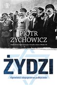 Żydzi Opow... - Piotr Zychowicz -  foreign books in polish 