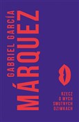 Rzecz o my... - Gabriel Garcia Marquez -  Książka z wysyłką do UK