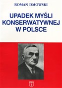 Upadek myś... - Roman Dmowski -  foreign books in polish 