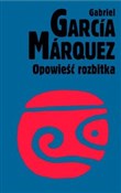 Opowieść r... - Gabriel Garcia Marquez -  Książka z wysyłką do UK