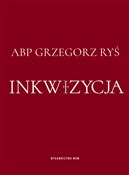 Polska książka : Inkwizycja... - Grzegorz Ryś