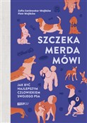 Polska książka : Szczeka, m... - Zofia Zaniewska-Wojtków, Piotr Wojtków