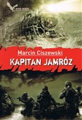 Kapitan Ja... - Marcin Ciszewski -  books from Poland