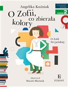 Polska książka : O Zofii, c... - Angelika Kuźniak