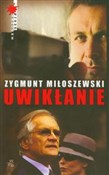 Uwikłanie ... - Zygmunt Miłoszewski -  books in polish 