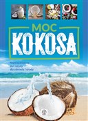Moc kokosa... - Justyna Kubiak -  foreign books in polish 