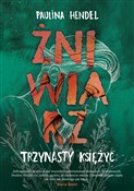 Trzynasty ... - Paulina Hendel -  Polish Bookstore 