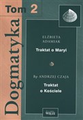 Dogmatyka ... - Elżbieta Adamiak, Andrzej Czaja -  books from Poland