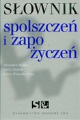 Słownik sp... - Mirosław Bańko, Lidia Drabik, Lidia Wiśniakowska -  Polish Bookstore 