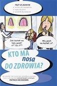 Polska książka : Kto ma nos... - Patrick McKeown