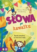 polish book : Słowa po k... - Elżbieta Szwajkowska, Witold Szwajkowski