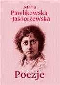 Poezje - Maria Pawlikowska-Jasnorzewska -  foreign books in polish 