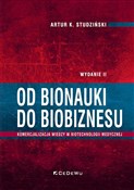 Od bionauk... - Artur K. Studziński -  books from Poland