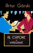 Al Capone ... - Artur Górski -  foreign books in polish 