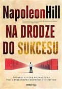 Na drodze ... - Napoleon Hill -  Polish Bookstore 