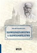 Słowianozn... - Feliks Koneczny -  foreign books in polish 