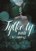 Tylko ty m... - Samantha Young -  foreign books in polish 