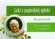 Polska książka : Leki z pap... - Jan Paweł II