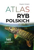 polish book : Atlas ryb ... - Bogdan Wziątek